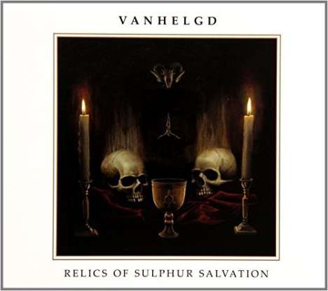Vanhelgd: Relics Of Sulphur Salvation, CD