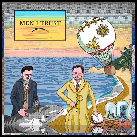 Men I Trust: Men I Trust, CD