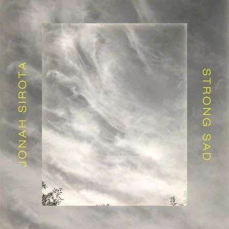 Jonah Sirota - Strong Sad, CD