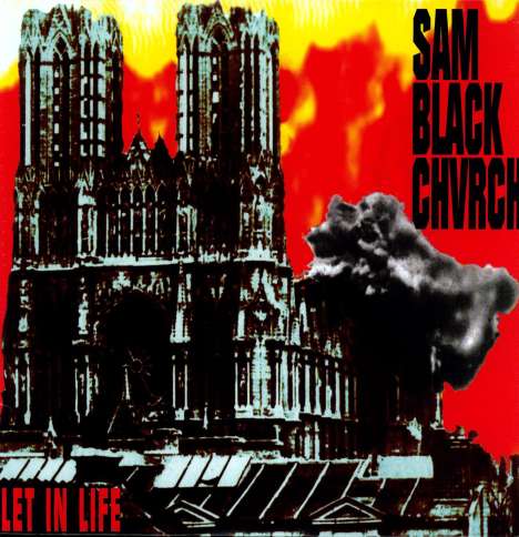 Sam Black Church: Let In Life, LP