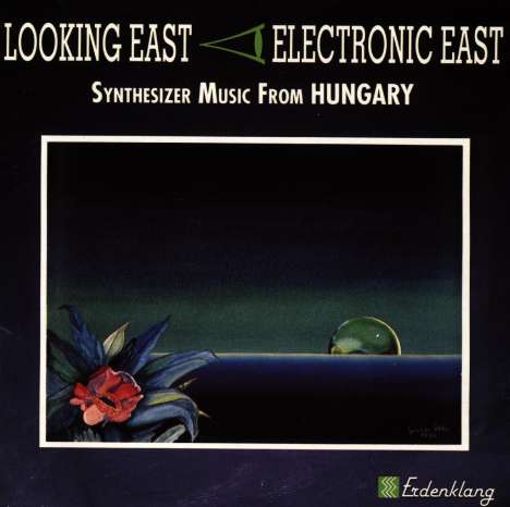 Looking East: Synthesizer Musik aus Ungarn, CD