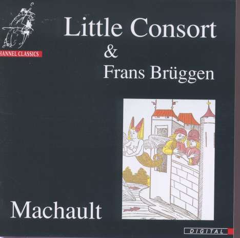 Guillaume de Machaut (1300-1377): Le Lay de Confort, CD