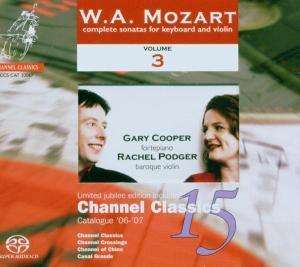 Wolfgang Amadeus Mozart (1756-1791): Sämtliche Sonaten für Violine &amp; Hammerklavier Vol.3, Super Audio CD