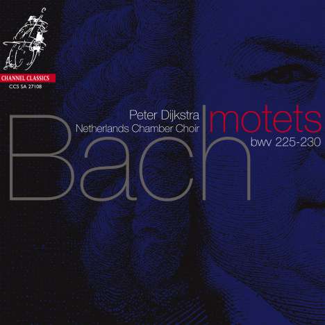 Johann Sebastian Bach (1685-1750): Motetten BWV 225-230, Super Audio CD