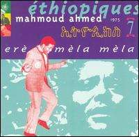 Mahmoud Ahmed: Vol. 7: Ere Mela Mela, CD