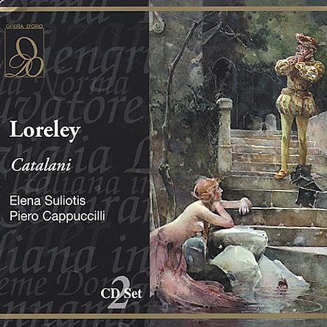 Alfredo Catalani (1854-1893): Loreley, 2 CDs