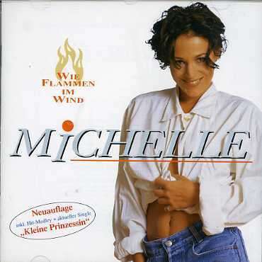 Michelle: Wie Flammen im Wind, CD
