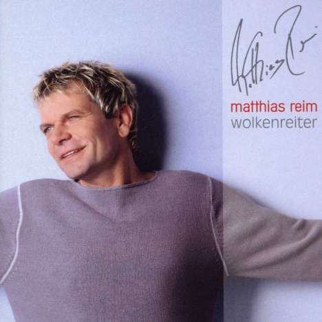 Matthias Reim: Wolkenreiter, CD