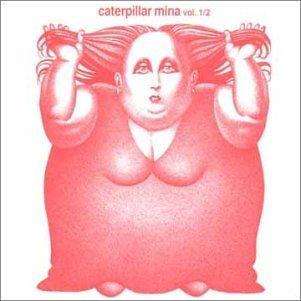 Mina    (Italien): Caterpillar Mina Vol. 1/2, 2 CDs