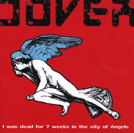 Dover: I Was Dead For 7 Weeks In The City Of Angels, CD
