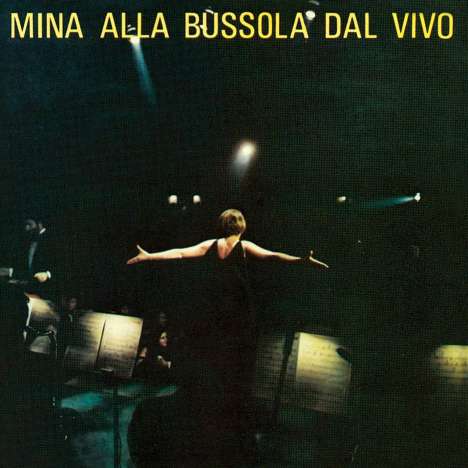 Mina    (Italien): Mina Alla Bussola, CD