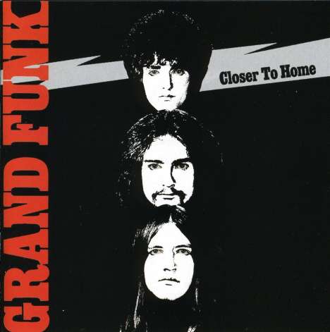 Grand Funk Railroad (Grand Funk): Closer To Home, CD
