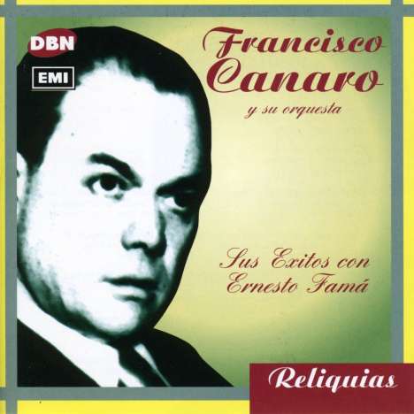 Francisco Canaro (1888-1964): Ernesto Fama Canta Sus, CD