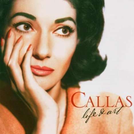 Maria Callas - Life &amp; Art, 2 CDs