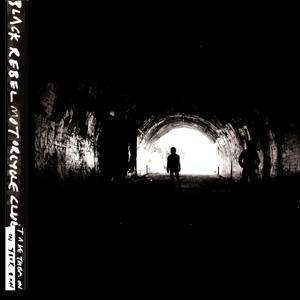 Black Rebel Motorcycle Club: Take Them On,On Your Own, CD