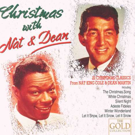Nat King Cole &amp; Dean Martin: Christmas With Nat And Dean, CD