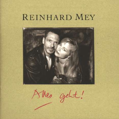 Reinhard Mey (geb. 1942): Alles geht, CD