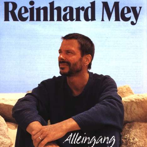 Reinhard Mey (geb. 1942): Alleingang, CD