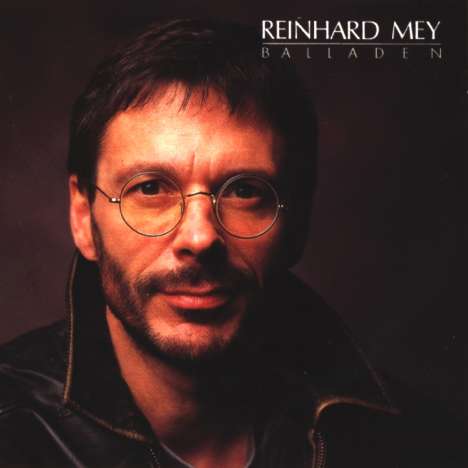 Reinhard Mey (geb. 1942): Balladen, CD