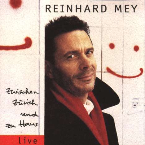 Reinhard Mey (geb. 1942): Zwischen Zürich und zu Haus: Live, 2 CDs