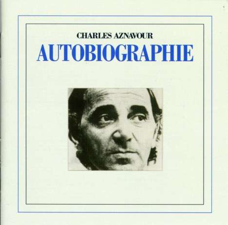 Charles Aznavour (1924-2018): Autobiographie, CD