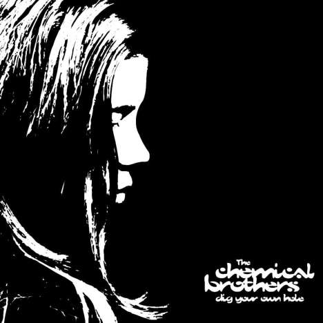 The Chemical Brothers: Dig Your Own Hole, 2 LPs