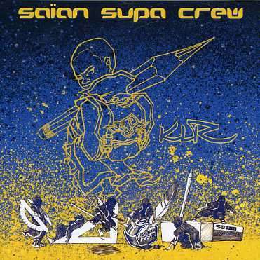 Saian Supa Crew: KLR, CD