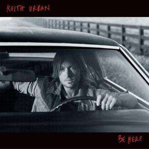 Keith Urban: Be Here, CD
