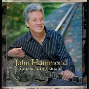 John Hammond: In Your Arms Again, CD