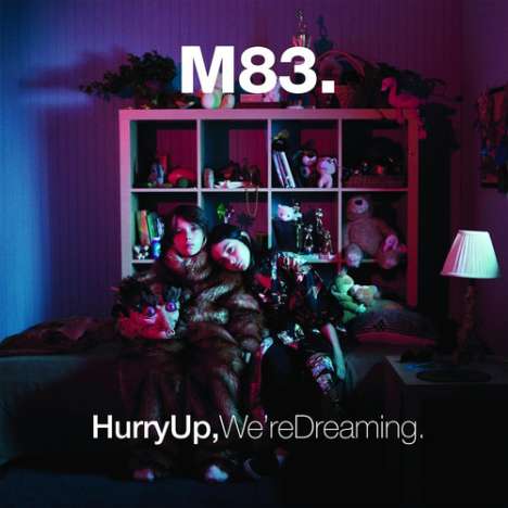 M83: Hurry Up, We're Dreaming, 2 CDs