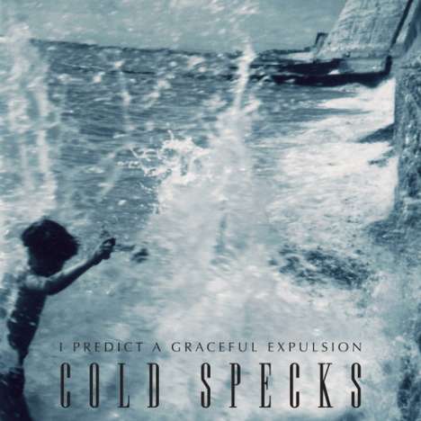 Cold Specks: I Predict A Graceful Expulsion, CD