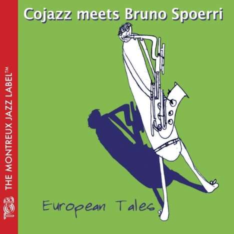 Bruno Spoerri &amp; Cojazz: European Tales, CD
