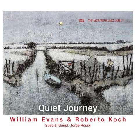 William Evans &amp; Roberto Koch: Quiet Journey, CD