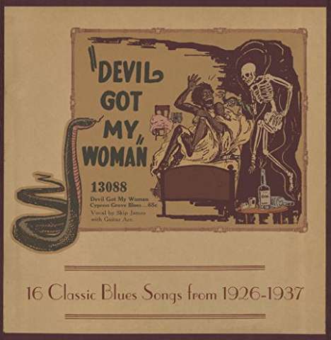 Devil Got My Woman - 16 Classic Blues Songs / Var: Devil Got My Woman - 16 Classic Blues Songs / Various, LP