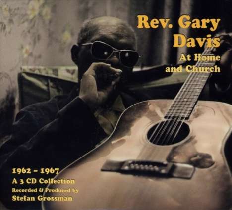 Gary Rev.Davis: Rev. Gary Davis At Home AndChurch, 3 CDs