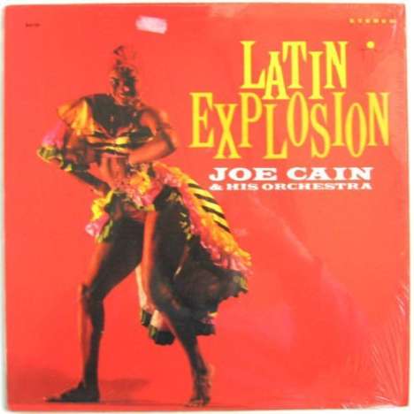 Joe Cain &amp; His Orchestra: Latin Explosion, LP