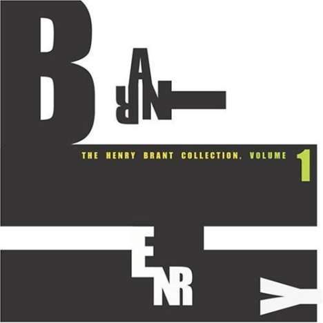 Henry Brant (1913-2008): Henry Brant Collection Volume 1, 2 CDs