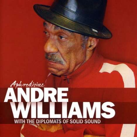 Andre Williams: Aphrodisiac, CD