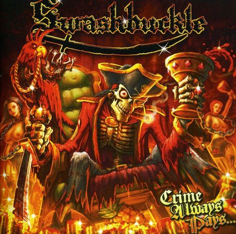 Swashbuckle: Crime Always Pays, CD
