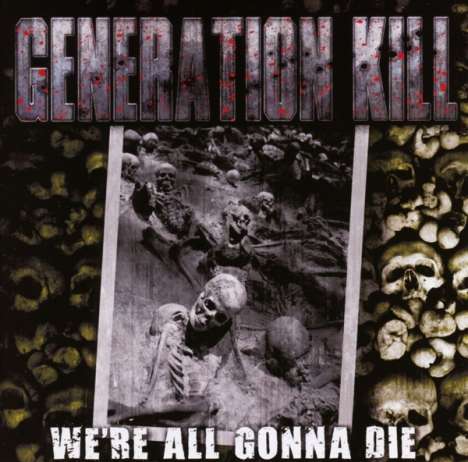 Generation Kill: We're All Gonna Die, CD