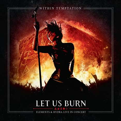 Within Temptation: Let Us Burn: Elements &amp; Hydra Live In Concert, 2 CDs