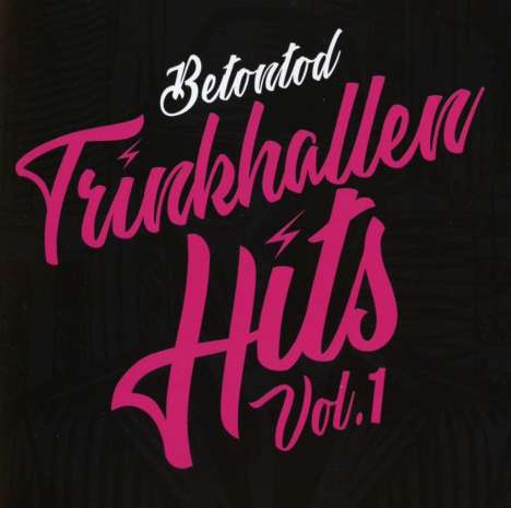 Betontod: Trinkhallen Hits Vol.1, CD