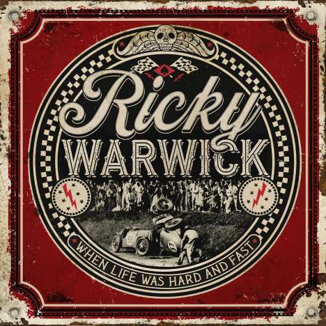 Ricky Warwick: When Life Was Hard And Fast (Limited Edition), LP