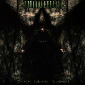 Dimmu Borgir: Enthrone Darkness Triumphant, CD