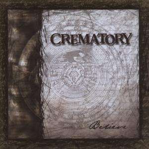 Crematory: Believe, CD
