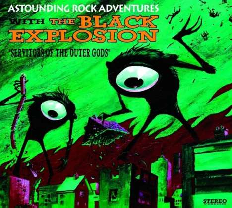 The Black Explosion: Servitors Of The Outer Gods, LP