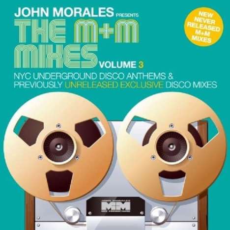 John Morales: The M + M Mixes Vol.3, 3 CDs