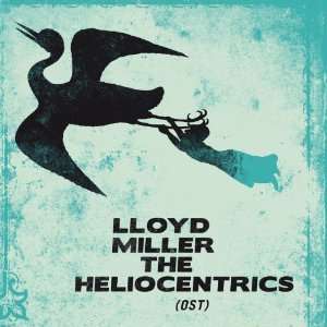 Lloyd Miller (geb. 1938): Lloyd Miller &amp; The Heliocentrics (O.S.T.) (Limited-Edition), 2 LPs