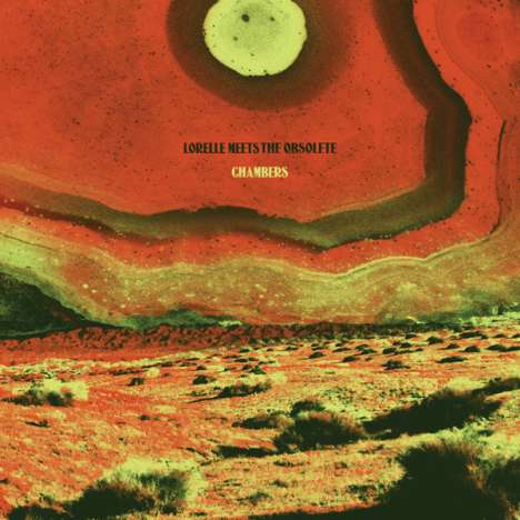 Lorelle Meets The Obsolete: Chambers, CD
