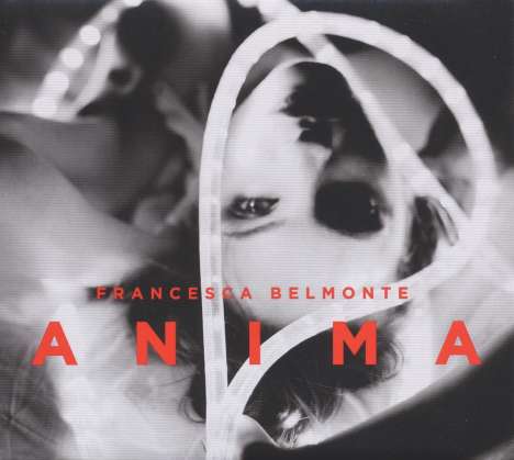 Francesca Belmonte: Anima, CD